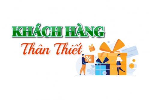 Chương Trình Khách Hàng Thân Thiết Chương Trình Khách Hàng Thân Thiết