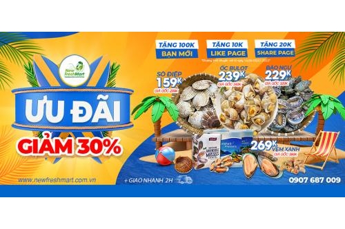Hè Sảng Khoái - New Fresh Mart Sale Up To 30%