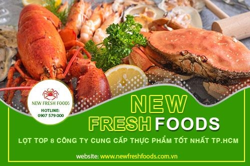New Fresh Foods - Lọt  Vào Top 8 Công Ty Cung Cấp Thực Phẩm Tốt Nhất Tp.hcm New Fresh Foods - Lọt  Vào Top 8 Công Ty Cung Cấp Thực Phẩm Tốt Nhất Tp.hcm