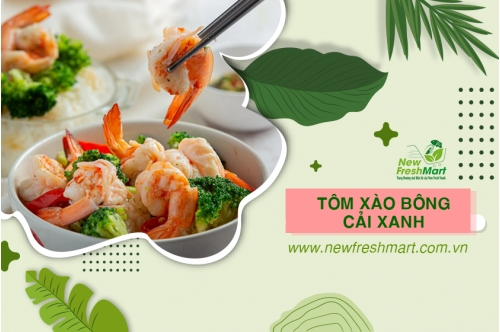 Tôm Xào Bông Cải Xanh Đơn Giản Tại Nhà
