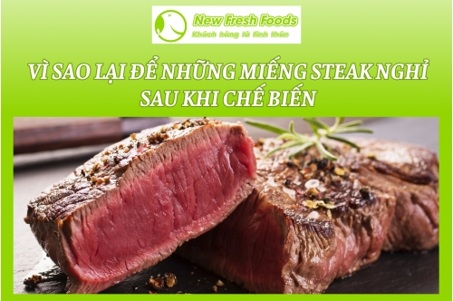 Vì Sao Lại Để Những Miếng Steak Nghỉ Sau Khi Chế Biến Vì Sao Lại Để Những Miếng Steak Nghỉ Sau Khi Chế Biến