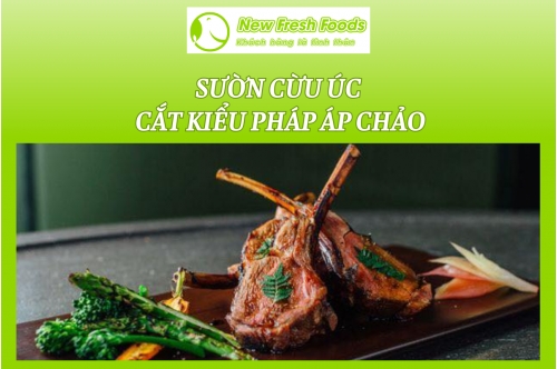 Món Sườn Cừu Úc Cắt Kiểu Pháp Áp Chảo