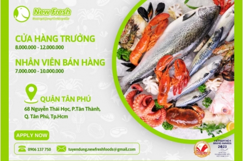New Fresh Tuyển Dụng Nhân Sự Tháng 10 - 2023 New Fresh Tuyển Dụng Nhân Sự Tháng 10 - 2023