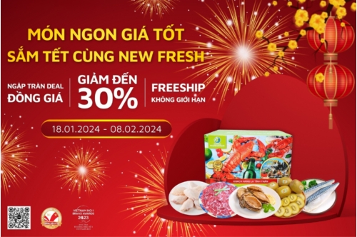 Món Ngon Giá Tốt - Sắm Tết Cùng New Fresh