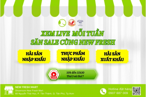 Xem Live Mỗi Tuần - Săn Sale Cùng New Fresh Xem Live Mỗi Tuần - Săn Sale Cùng New Fresh