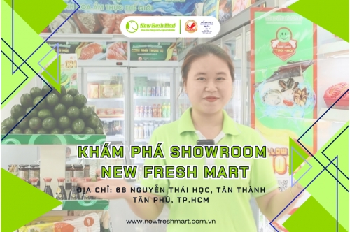 New Fresh Mart - Thiên Đường Mua Sắm Ẩm Thực New Fresh Mart - Thiên Đường Mua Sắm Ẩm Thực