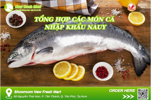 Tổng Hợp Các Món Cá Nhập Khẩu Nauy Tổng Hợp Các Món Cá Nhập Khẩu Nauy