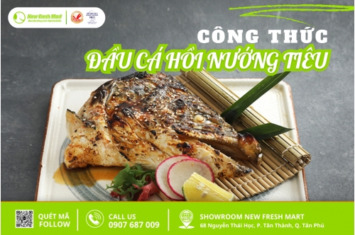 Đầu Cá Hồi Nướng Tiêu - Món Ăn Hấp Dẫn Cho Bữa Tối