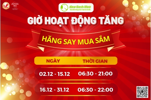 Thông Báo New Fresh Mart Tăng Cường Giờ Hoạt Động Dịp Cuối Năm  Thông Báo New Fresh Mart Tăng Cường Giờ Hoạt Động Dịp Cuối Năm