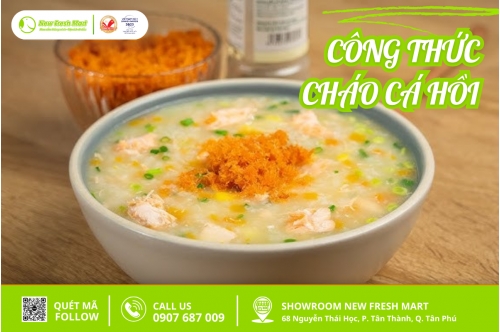 Cách Nấu Cháo Cá Hồi Thơm Ngon Cùng Công Thức Đơn Giản