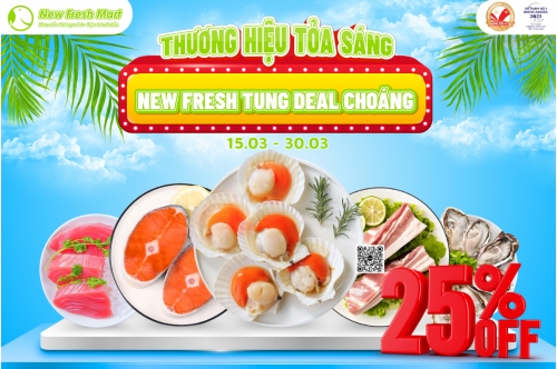 Thương Hiệu Tỏa Sáng - New Fresh Tung Deal Choáng