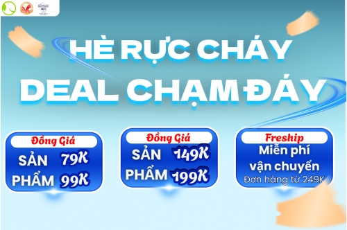 Hè Rực Cháy - Deal Chạm Đáy Hè Rực Cháy - Deal Chạm Đáy