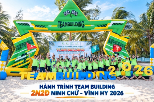 Hành Trình Team Building 2N2Đ Ninh Chữ - Vĩnh Hy 2026: Gắn Kết Tình Thân, Tiếp Lửa Bứt Phá Cùng New Fresh Foods