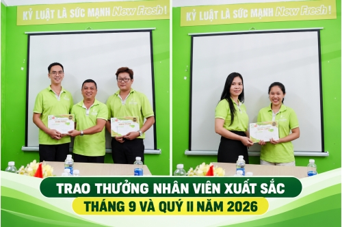 New Fresh Foods Vinh Danh Và Trao Thưởng Các Nhân Sự Xuất Sắc Tháng 9 & Quý 2 Năm 2026