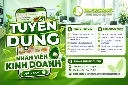 New Fresh Foods Tuyển Dụng Nhân Viên Kinh Doanh B2B / Horeca Tại Tp.hcm
