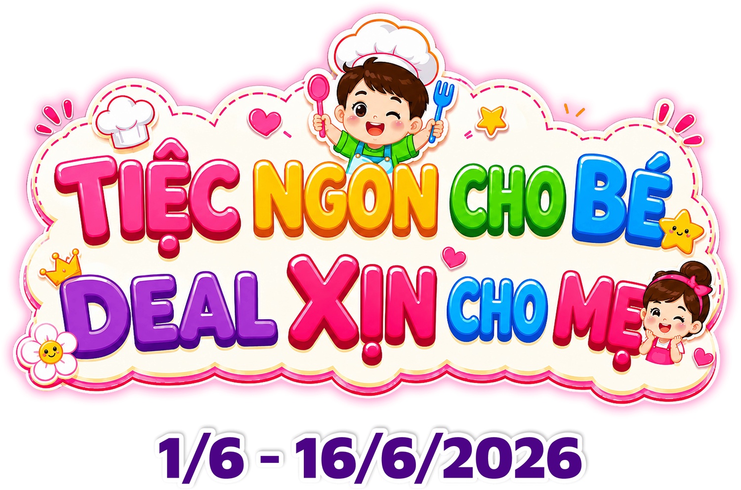 TIỆC NGON CHO BÉ – DEAL XỊN CHO MẸ