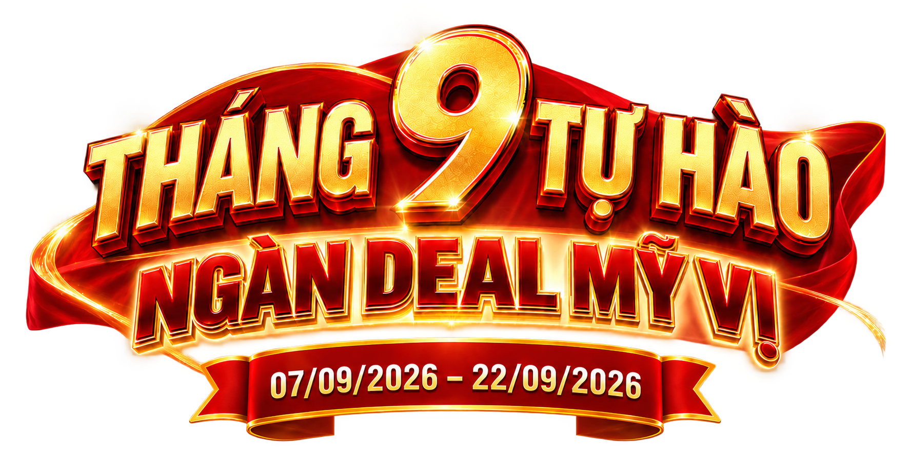 THÁNG 9 TỰ HÀO – NGÀN DEAL MỸ VỊ